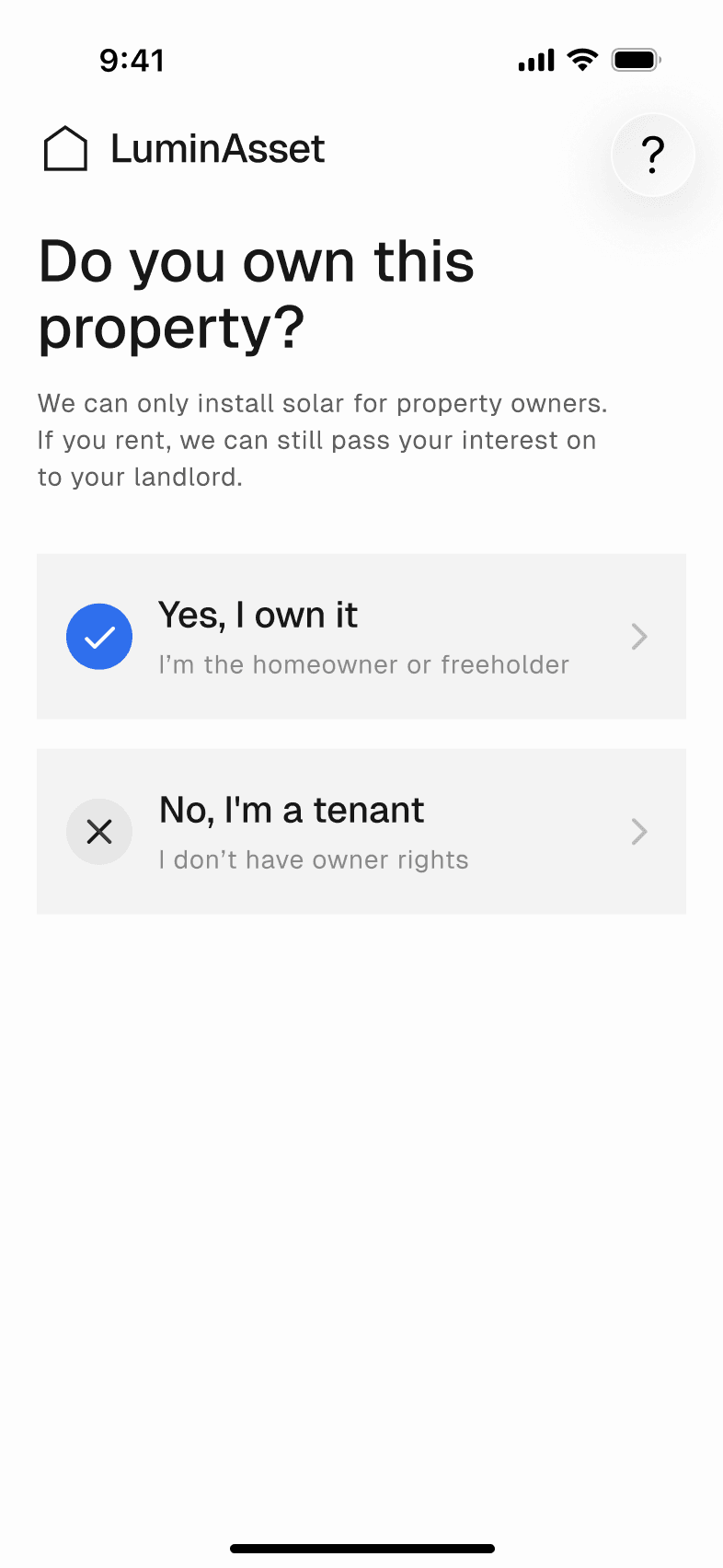 One question: do you own the home or rent it